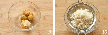 <a href=/shicai/mimian/NuoMi/index.html target=_blank><u>糯米</u></a>鸡步骤9-10