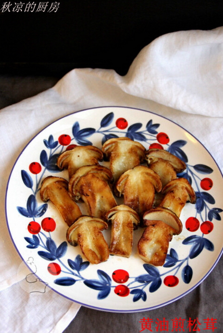 <a href=/shicai/mimian/HuangYou/index.html target=_blank><u>黄油</u></a>煎松茸