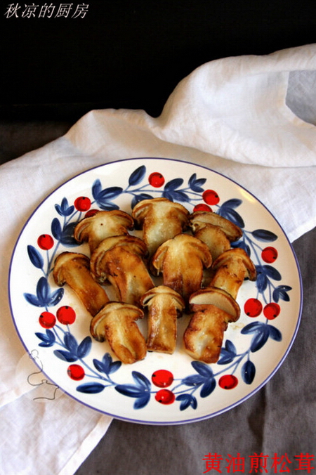 <a href=/shicai/mimian/HuangYou/index.html target=_blank><u>黄油</u></a>煎松茸的做法